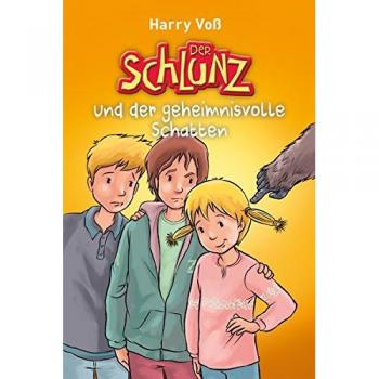 Harry Voß Der Schlunz Und Der Geheimnisvolle Schatten
