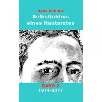 Selbstbildnis eines Hautarztes, Band 2