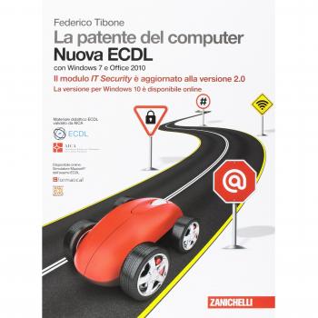 La patente del computer Nuova ECDL isbn: 9788808520883