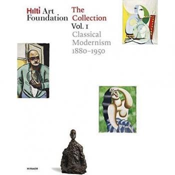 Hilti Art Foundation. The Collection. Vol.1