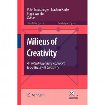 Milieus of Creativity