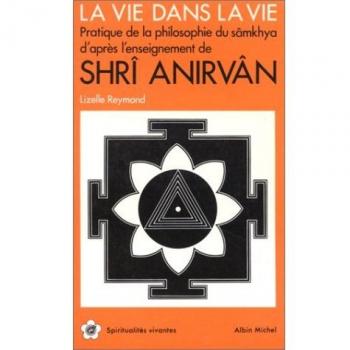 Vie Dans La Vie (La) (Collections Spiritualites)