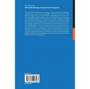 Mitochondrial Biology and Experimental Therapeutics