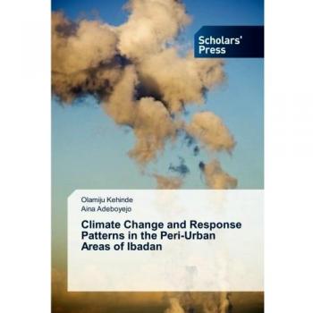 Climate Change and Response Patterns in the Peri-Urban Areas of Ibadan