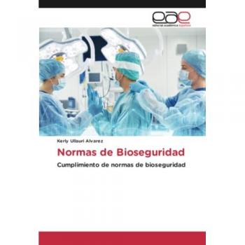 Normas de Bioseguridad: Cumplimiento de normas de bioseguridad