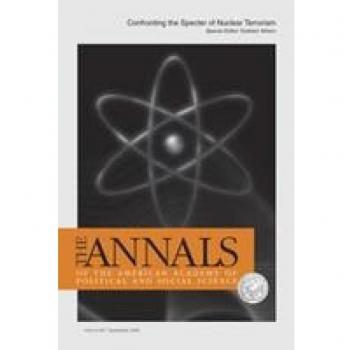 The Annals of the American Academy: Confronting Nuclear Terrorism