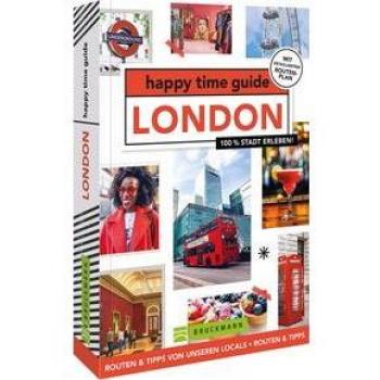 happy time guide London: 100 % Stadt erleben