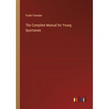 The Complete Manual for Young Sportsmen