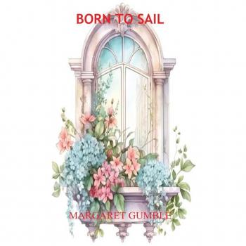 BORN TO SAIL
