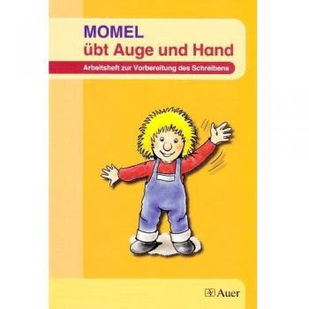 Momel 1: Vorkurs: Momel übt Auge und Hand ab Klasse 1