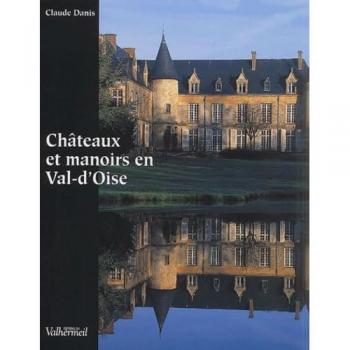Châteaux et manoirs en Val-d'Oise