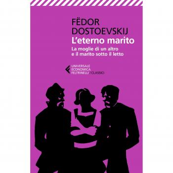 L' eterno marito-La moglie di un altro e il marito sotto il letto
