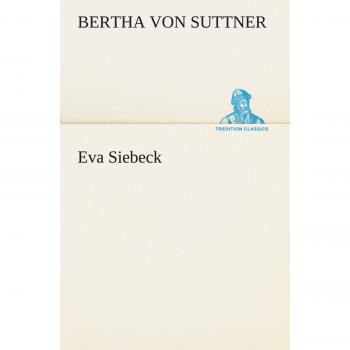 Eva Siebeck (TREDITION CLASSICS)