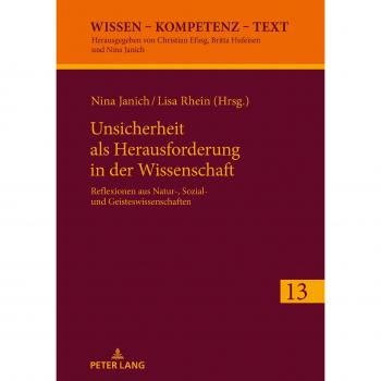 Unsicherheit als Herausforderung für die Wissenschaft: Reflexionen aus Natur-, Sozial