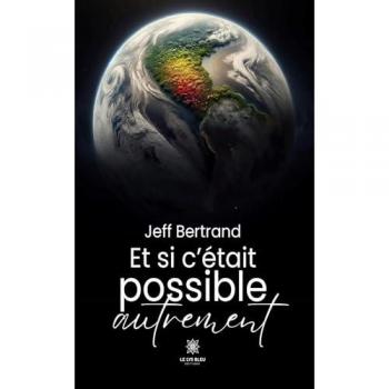 Et si c'était possible autrement
