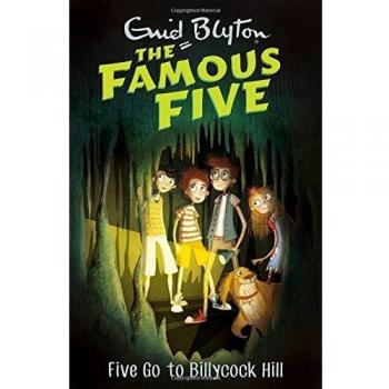 Famous Five Go To Billycock Hill, Enid Blyton, New,