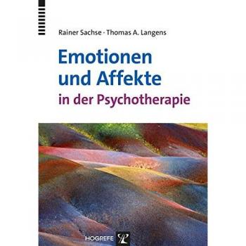 Emotionen und Affekte in der Psychotherapie