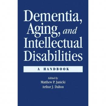 Brunner/Mazel, Inc. Dementia, Aging, and Intellectual Disabilities