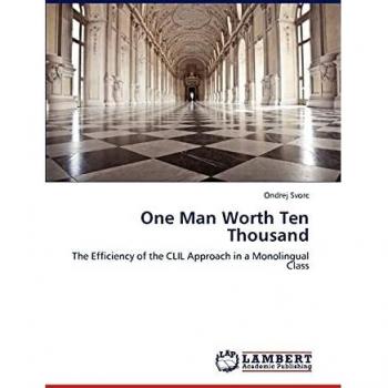 One Man Worth Ten Thousand: The Efficiency of the CLIL Approach in a Monolingual Class