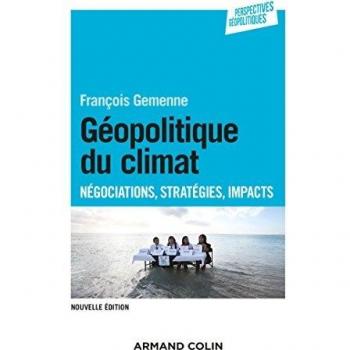 Géopolitique du climat : Négocations, stratégies, impacts