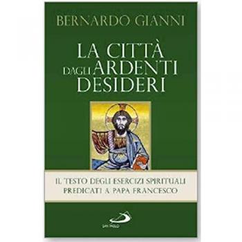 La città dagli ardenti desideri. Per sguardi e gesti pasquali nella vita del mondo