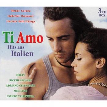 Ti Amo : Hits de la Bella Italia
