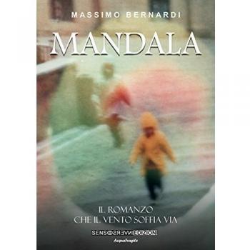 Mandala. Il romanzo che il vento soffia via