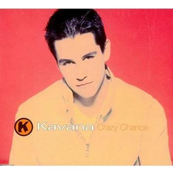 Kavana Crazy Chance 1996 UK CD single NMSD1