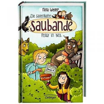Nina Weger Die Sagenhafte Saubande