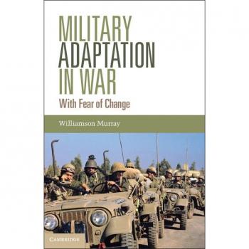 Vitalsource Technologies, Inc. Military Adaptation in War: With Fear of Change