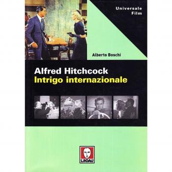 Alfred Hitchcock. Intrigo internazionale