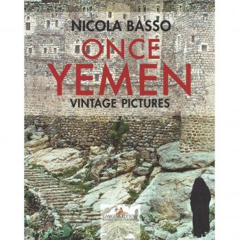 Once Yemen. Vintage pictures. Ediz. a colori