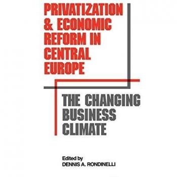 Privatization and Economic Reform in Central Europe