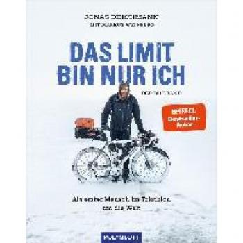 Jonas Deichmann Das Limit Bin Nur Ich – Der Bildband: Als Erster Mensch Im Triathlon Um Die Welt
