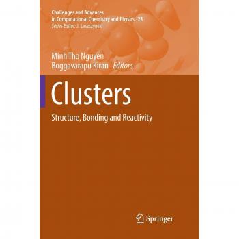 Clusters: Structure, Bonding and Reactivity