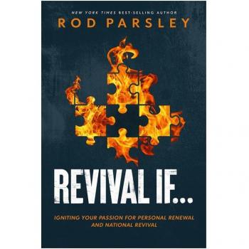 Revival If... : Igniting Your Passion for Personal Renewal and National Revival, by Rod Parsley