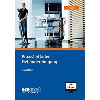 Martin Lutz Praxisleitfaden Gebäudereinigung