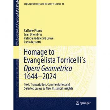 Pisano, Raffaele: Homage to Evangelista Torricelli¿s Opera Geometrica 1644¿2024