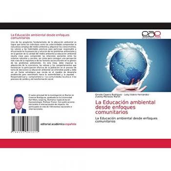 La Educación ambiental desde enfoques comunitarios: La Educación ambiental desde enfoques comunitarios