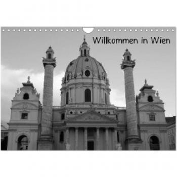 Willkommen in Wien (Wandkalender 2024 DIN A4 quer) CALVENDO Monatskalender