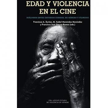 Edad y violencia en el cine: Diálogos entre estudios etarios, de género y fílmicos: 8