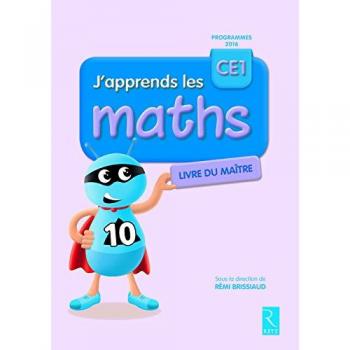 J'apprends les maths CE1 Livre du maître