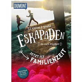 52 kleine & groÃe Eskapaden in Deutschland