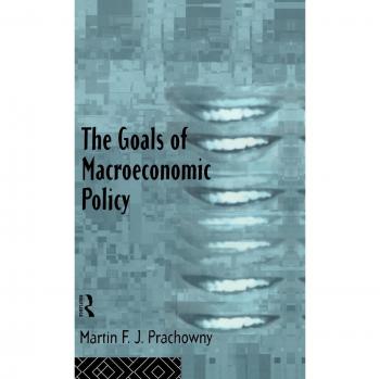 The Goals of Macroeconomic Policy