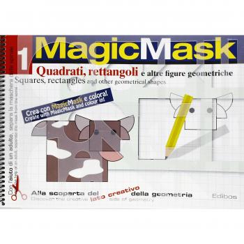 MagicMask. Ediz. a colori. Ediz. a spirale. Vol. 1: Quadrati, rettangoli e altre figure geometriche-Squares, rectangles and other geometrical shapes.