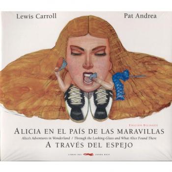 Alicia en el país de las maravillas/ A través del espejo