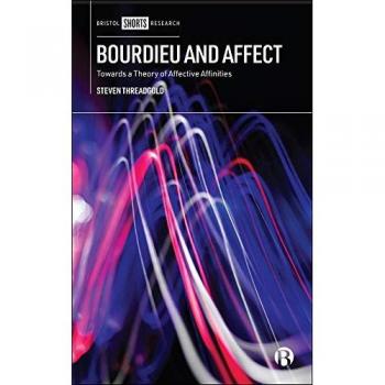 Bourdieu and Affect by Threadgold & Steven The University of Newcastle & Australia