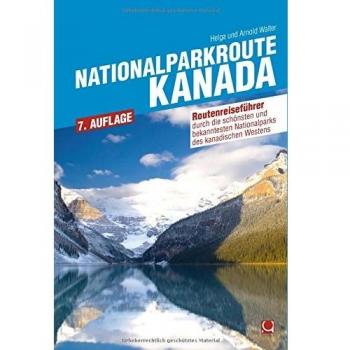 Nationalparkroute Kanada: Die legendäre Route durch den Westen Kanadas