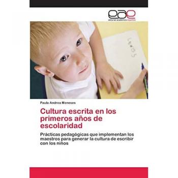 Meneses, Paula Andrea: Cultura escrita en los primeros años de escolaridad