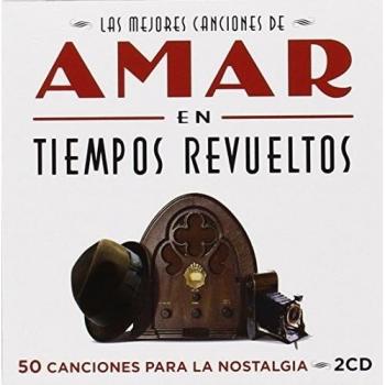 AMAR EN TIEMPOS REVUELTOS LAS MEJORES CANCIONES